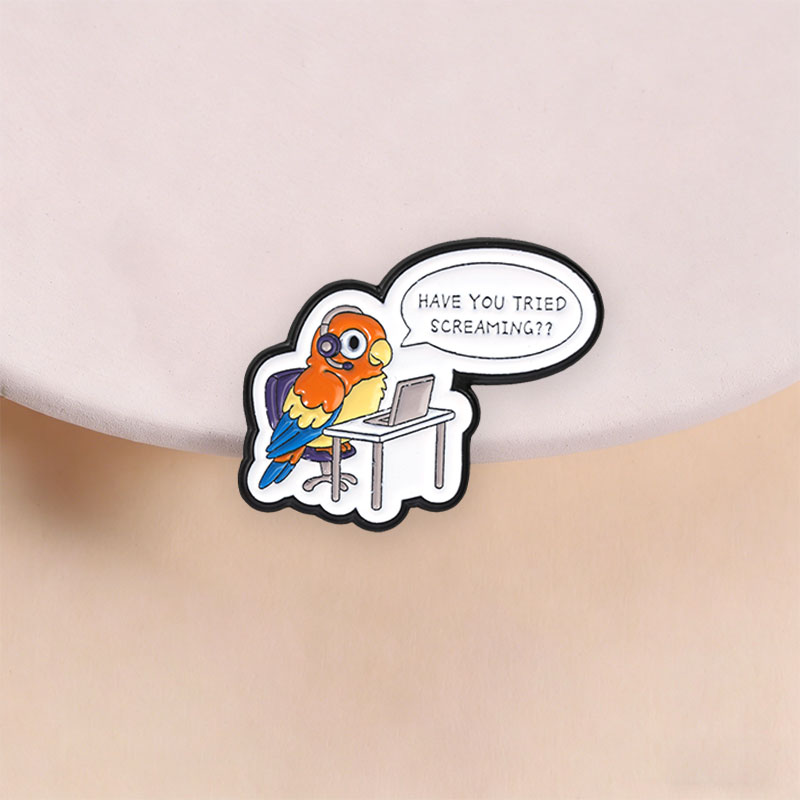 Office Technician - Have You Tried Screaming Enamel Pin